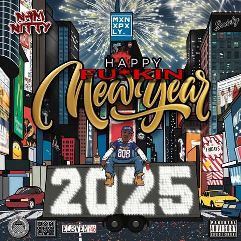 Happy Fu*kin New Year