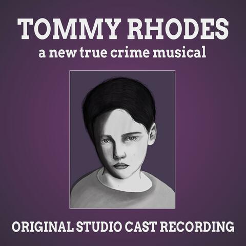 TOMMY RHODES (Original Studio Cast Recording)