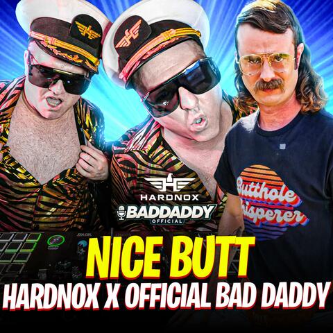Nice Butt (feat. Official Bad Daddy)