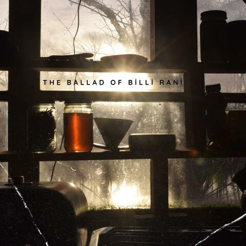 Tea Leaves (The Ballad Of Billi Rani)