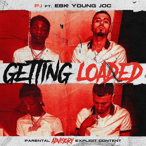 GETTING LOADED (feat. EBK YOUNG JOC)