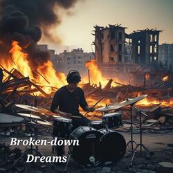 Broken-down Dreams
