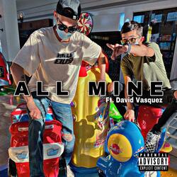 All Mine (feat. David Vasquez)