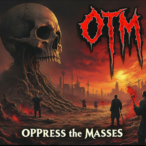 OPPRESS the MASSES