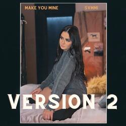 Make You Mine (Version 2)