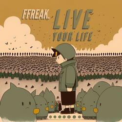 Live Your Life