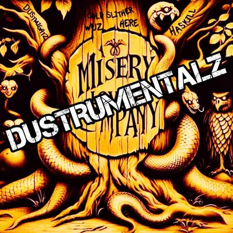 Misery Loves Company (Cold Slither/Dustrumentalz)