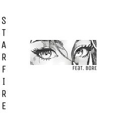 Starfire (feat. bore*)