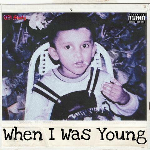 When I Was Young