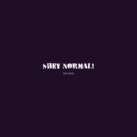 SHEY NORMAL