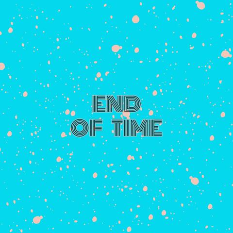 End of Time