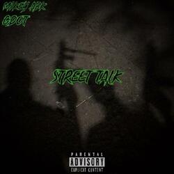 Street Talk (feat. Mikey Abk)