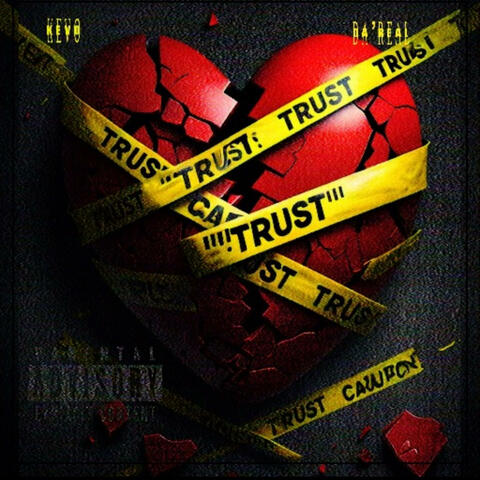 Trust (feat. Da'Real)