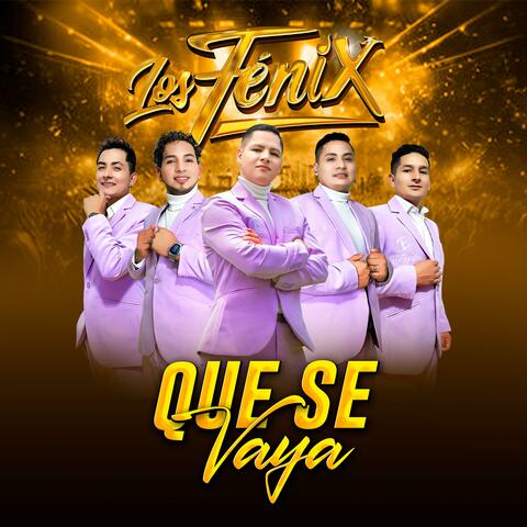 Que Se Vaya