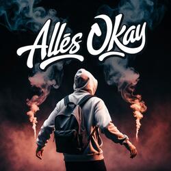 Alles Okay Soweit