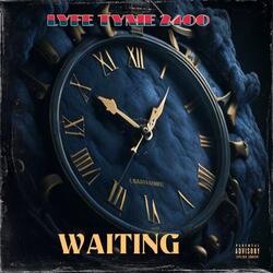 Waiting