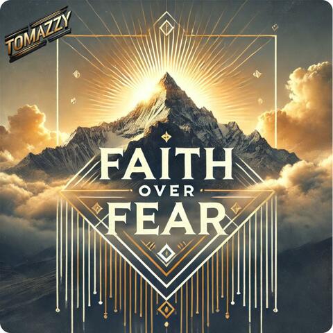 Faith Over Fear