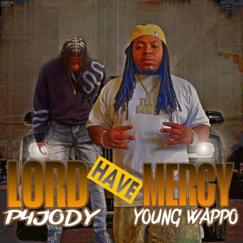 Lord Have Mercy (feat. P4Jody)
