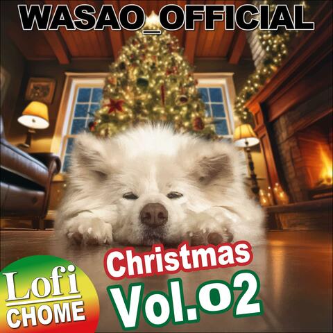 Lofi CHOME, Christmas, Vol. 02