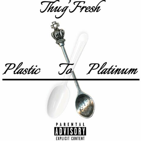 Plastic To Platinum