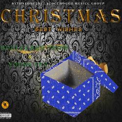 CHRISTMAS "Best Wishes" (feat. Young Tez)