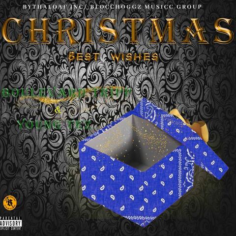 CHRISTMAS "Best Wishes" (feat. Young Tez)