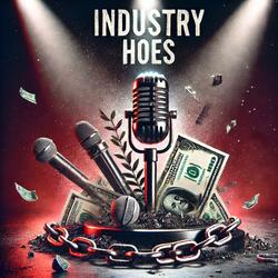 Industry Hoes
