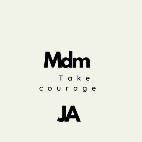 Take courage