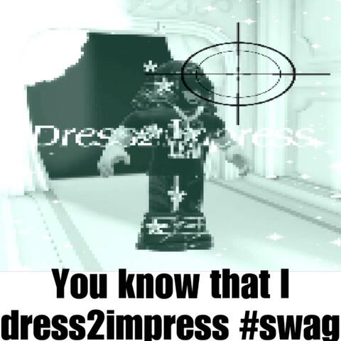 DRESS2IMPRESS