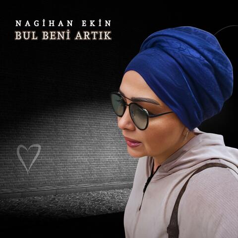 Beni Bul Artık (feat. Ahmet Egin)