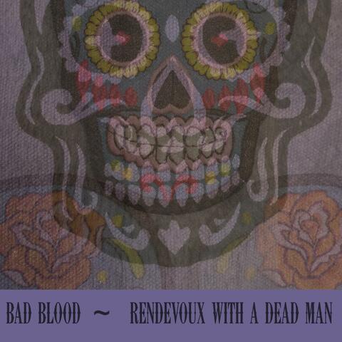Rendezvoux With a Dead Man