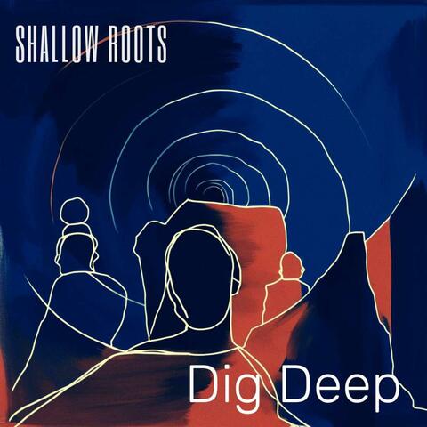 Dig Deep
