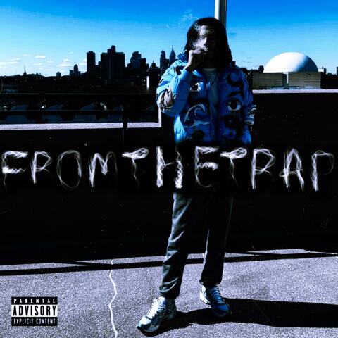 FROM THE TRAP