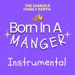 Born in a manger (Instrumental)