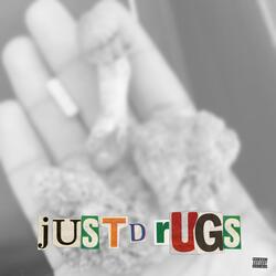 JustDrugs!