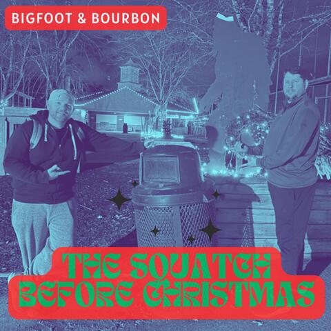 The Squatch Before Christmas