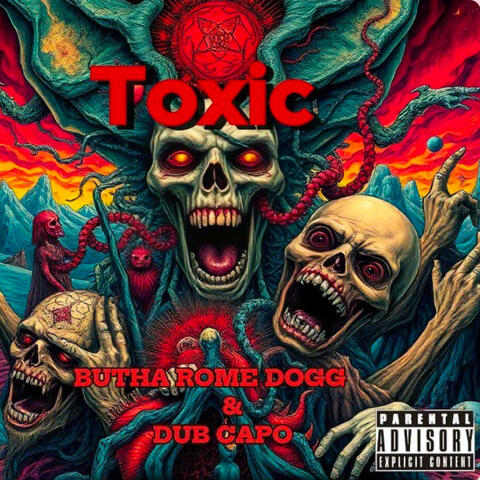 TOXIC. BUTHA ROME DOGG FT DUB CAPO (feat. DUB CAPO.)