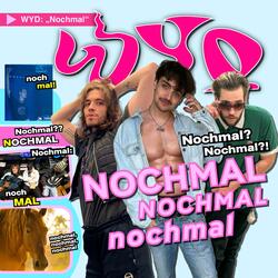 NOCHMAL (feat. Wayward Rubyn, Yune & Dagobert Thug) (SPED UP)