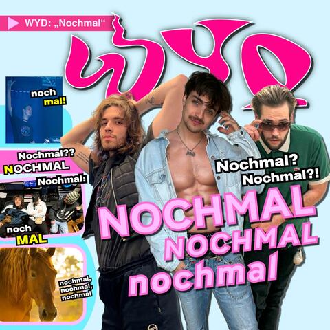 NOCHMAL