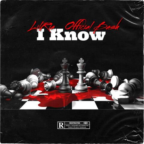 I know (feat. Lil Riq)