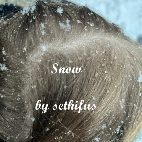 Snow