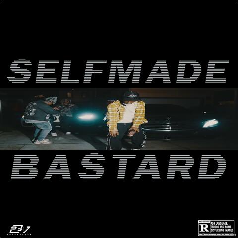 Selfmade Bastard