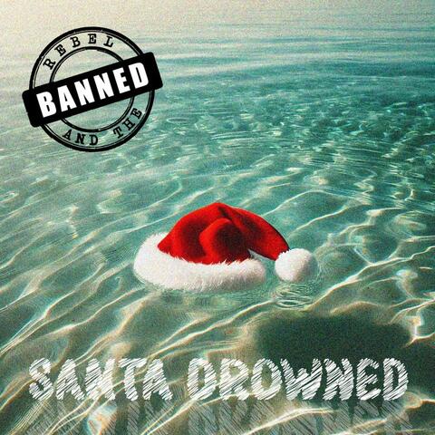 Santa Drowned