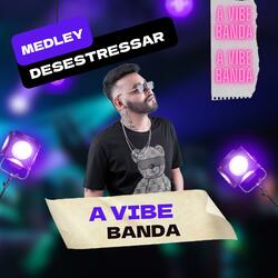 Medley Desestressar (feat. Biell Loop)