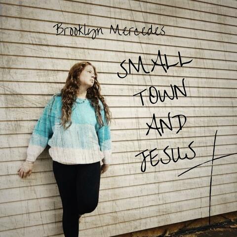Small Town And Jesus