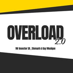 Overload 2.0 (feat. Stemarh & Kay Musique)