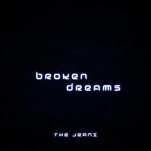 Broken Dreams