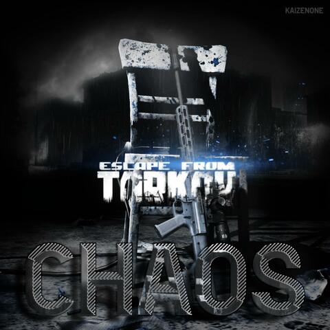 Tarkov's Chaos