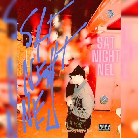 Saturday Night Nel