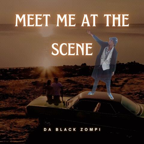meet me at the scene